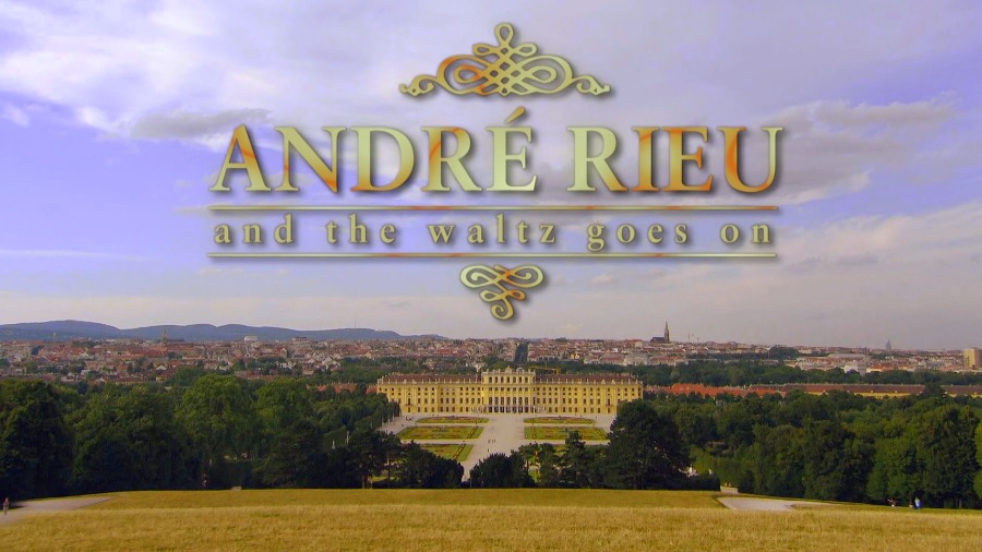 Andre Rieu 安德烈瑞欧 – And The Waltz Goes On (2011) 蓝光原盘1080P [BDMV 41.7G]Blu-ray、古典音乐会、蓝光演唱会2