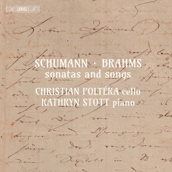 Christian Poltéra, Kathryn Stott – Schumann · Brahms – Sonatas and Songs (2020) [FLAC 24bit／96kHz]
