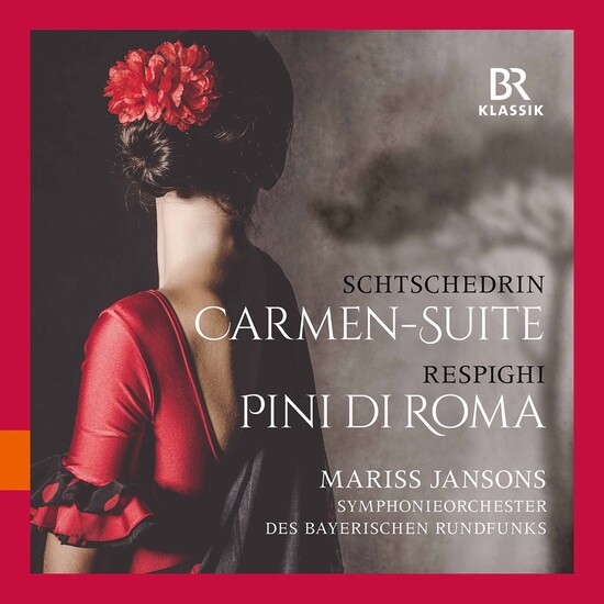Mariss Jansons – Shchedrin Carmen Suite & Respighi Pini di Roma (2020) [FLAC 24bit／48kHz]