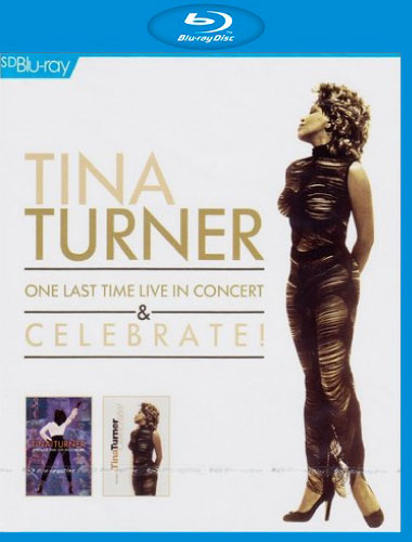 Tina Turner 蒂娜·特纳 – One Last Time Live in Concert & Celebrate! (2000) 1080P蓝光原盘 [BDMV 34.6G]