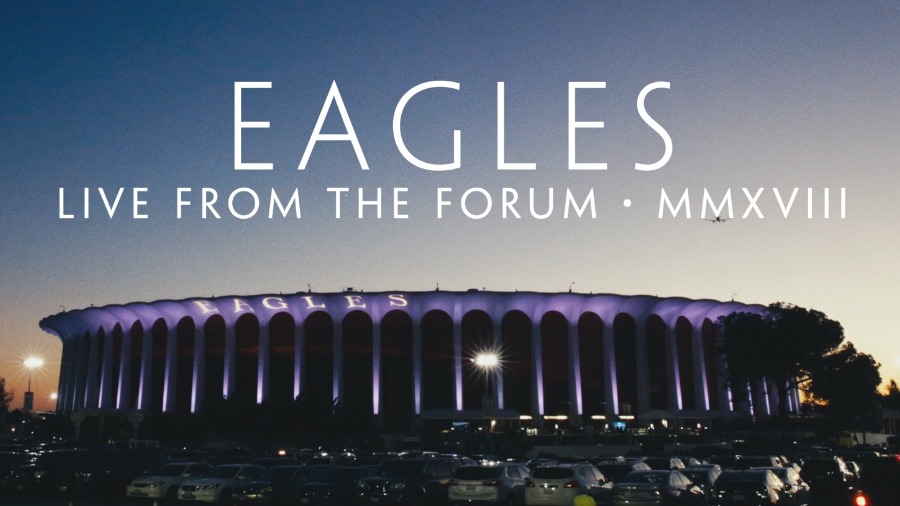 Eagles 老鹰乐队 – Live from the Forum MMXVIII (2020) 1080P蓝光原盘 [BDMV 41.7G]Blu-ray、Blu-ray、推荐演唱会、摇滚演唱会、欧美演唱会、蓝光演唱会2