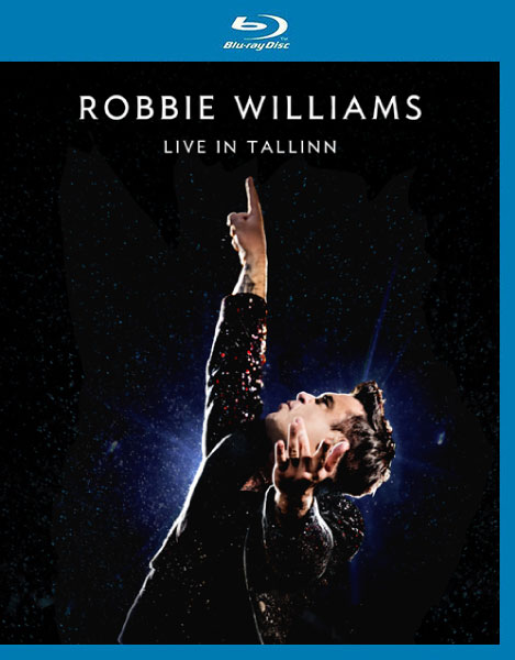 Robbie Williams 罗比·威廉姆斯 – Live in Tallinn (2014) 1080P蓝光原盘 [BDMV 28.5G]
