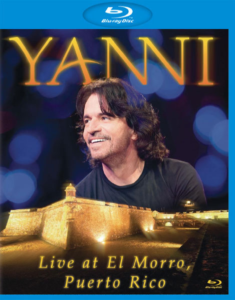 Yanni 雅尼 – Live at El Morro, Puerto Rico 波多黎各音乐会 (2012) 蓝光原盘1080P [BDMV 13.9G]