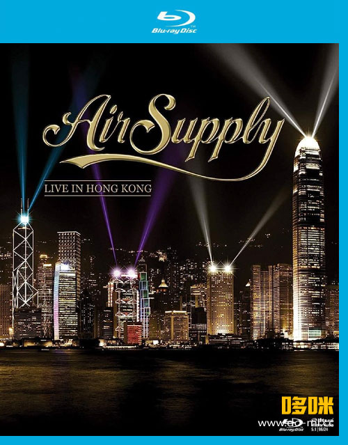 Air Supply 空中补给 – Live in Hong Kong 香港演唱会 (2013) 1080P蓝光原盘 [BDMV 32.5G]