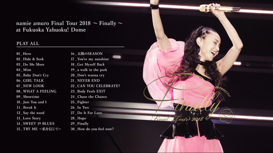 安室奈美惠 namie amuro – Final Tour 2018 ~Finally~ 福岡ヤフオク!ドーム (2018) 1080P蓝光原盘 [BDMV 41.9G]Blu-ray、日本演唱会、蓝光演唱会2