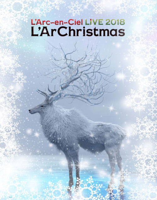 L’Arc~en~Ciel 彩虹乐队 – LIVE 2018 L’ArChristmas [初回生産限定盤 1BD+2CD] (2019) 1080P蓝光原盘 [BDMV 45.1G]