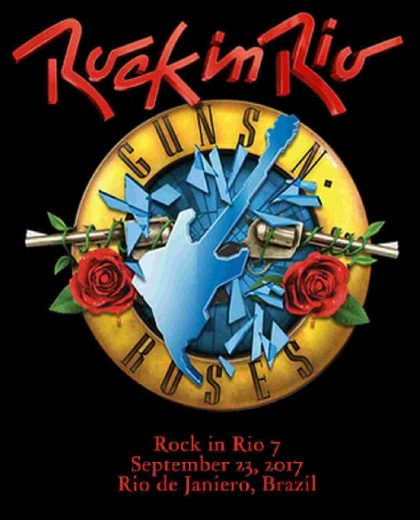 Guns N′ Roses 枪炮与玫瑰 – Rock in Rio 2017 里约摇滚音乐节 (2017) 1080P-HDTV [TS 19.7G]