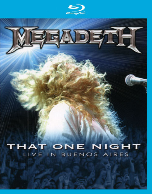 Megadeth 麦格戴斯 – That One Night : Live in Buenos Aires (2011) 1080P蓝光原盘 [BDMV 17.1G]