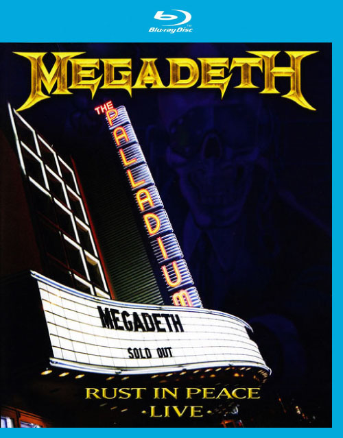 Megadeth 麦格戴斯 – Rust In Peace : Live (2010) 1080P蓝光原盘 [BDMV 20.8G]