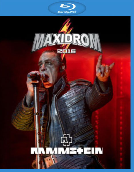 Rammstein 德国战车乐队 – Maxidrom Festival 俄罗斯演唱会 (2016) 1080P蓝光原盘 [BDMV 20.1G]