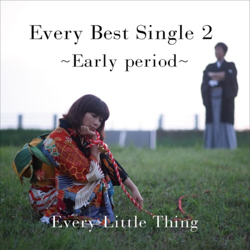 Every Little Thing 小事乐团 – Every Best Single 2 ～Early period～ (2015) [mora] [FLAC 24bit／48kHz]