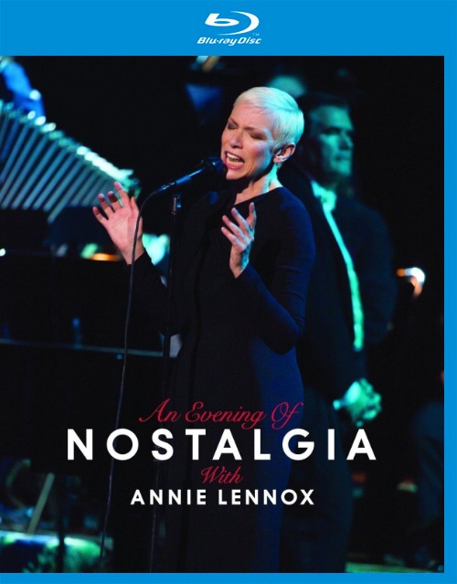 Annie Lennox 安妮·蓝妮克丝 – An Evening of Nostalgia (2015) 1080P蓝光原盘 [BDMV 20.9G]