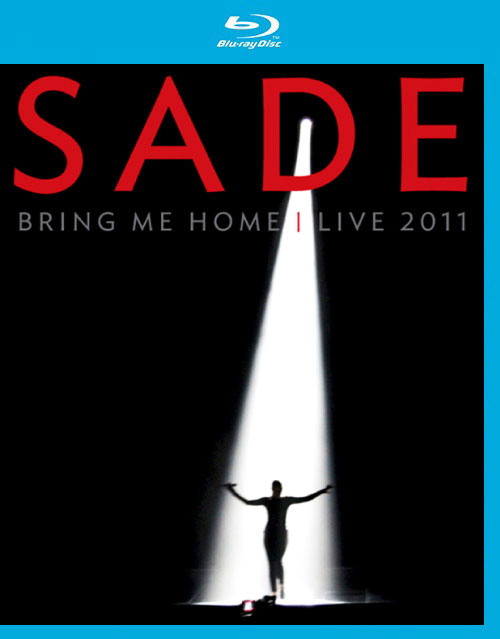 Sade 萨德– Bring Me Home : Live (2011) 1080P蓝光原盘[BDMV