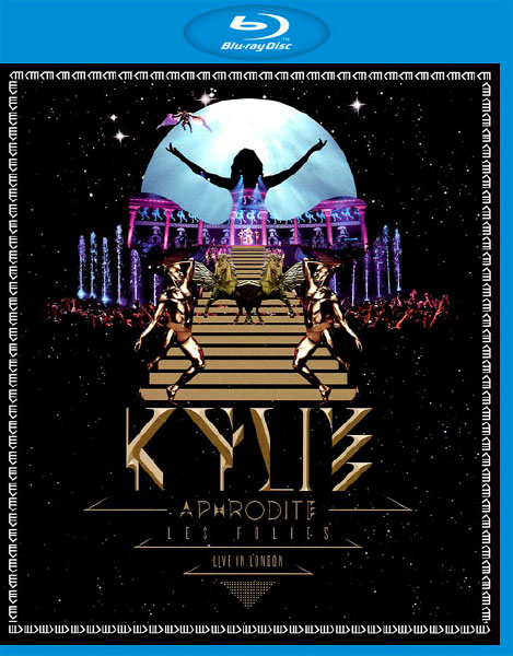 Kylie Minogue 凯莉·米洛 – Aphrodite Les Folies : Live in London (2011) 1080P蓝光原盘 [BDMV 40.4G]