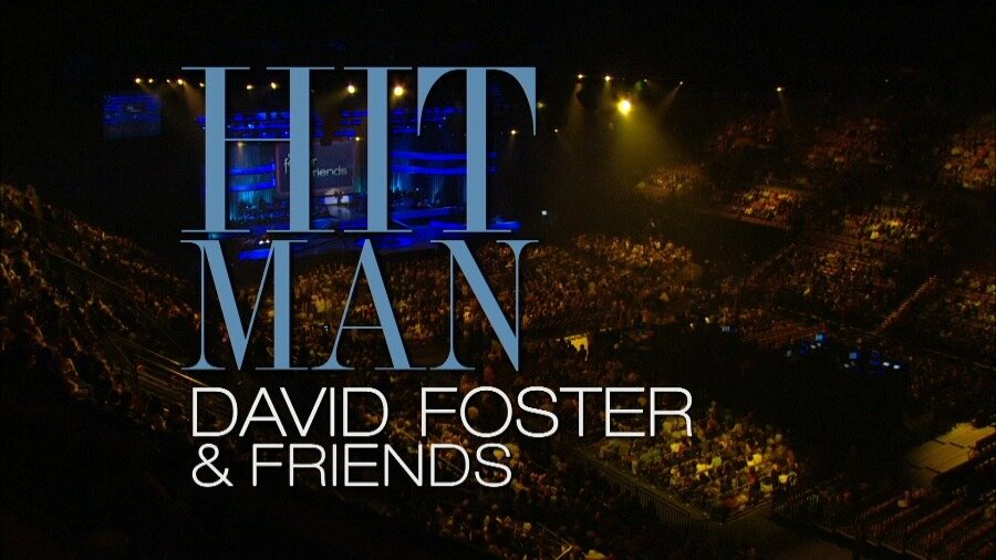 大卫·福斯特与朋友们 Hit Man : David Foster & Friends (2008) 1080P蓝光原盘 [BDMV 41.3G]Blu-ray、欧美演唱会、蓝光演唱会2