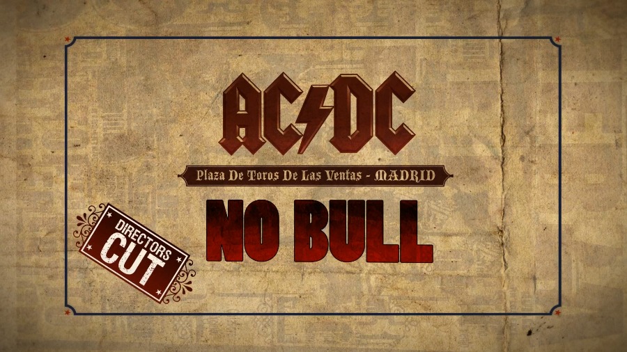 AC/DC 乐队 – No Bull : Director’s Cut (2008) 1080P蓝光原盘 [BDMV 44.7G]Blu-ray、Blu-ray、摇滚演唱会、欧美演唱会、蓝光演唱会2