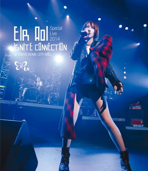 蓝井艾露 (Eir Aoi, 藍井エイル) – Special Live 2014 ~IGNITE CONNECTION~ at TOKYO DOME CITY HALL (2015) 1080P蓝光原盘 [BDMV 31.3G]