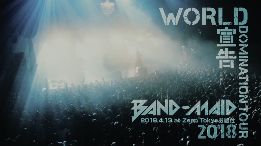 BAND-MAID – WORLD DOMINATION TOUR 2018「宣告」at Zepp Tokyo お給仕 (2018) 1080P蓝光原盘 [CD+BD BDISO 19.9G]Blu-ray、Blu-ray、摇滚演唱会、日本演唱会、蓝光演唱会2