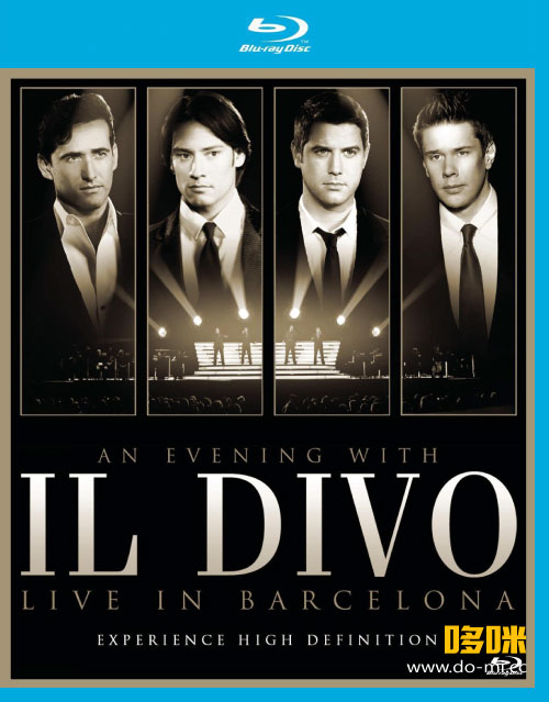 IL Divo 美声男伶 – Live In Barcelona 巴塞罗那演唱会 (2014) 1080P蓝光原盘 (日版) [BDMV 23.2G]