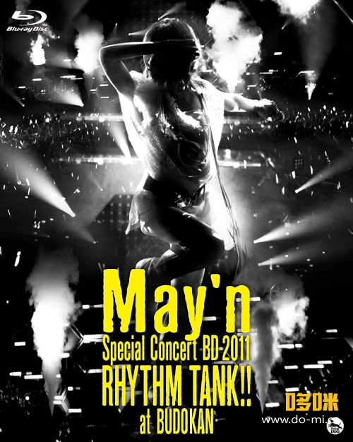 May’n 中林芽依 – Special Concert BD RHYTHM TANK!! at 武道館 (2011) 1080P蓝光原盘 [BDMV 43.8G]