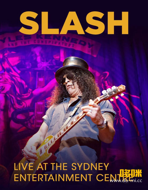 Slash (ex Guns N′ Roses) – Live in Sydney (2012) 1080P HDTV [MKV 12.1G]