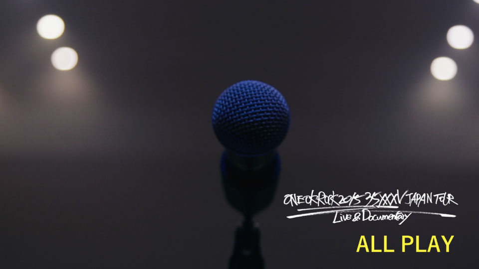 ONE OK ROCK – ONE OK ROCK 2015 35xxxv JAPAN TOUR LIVE