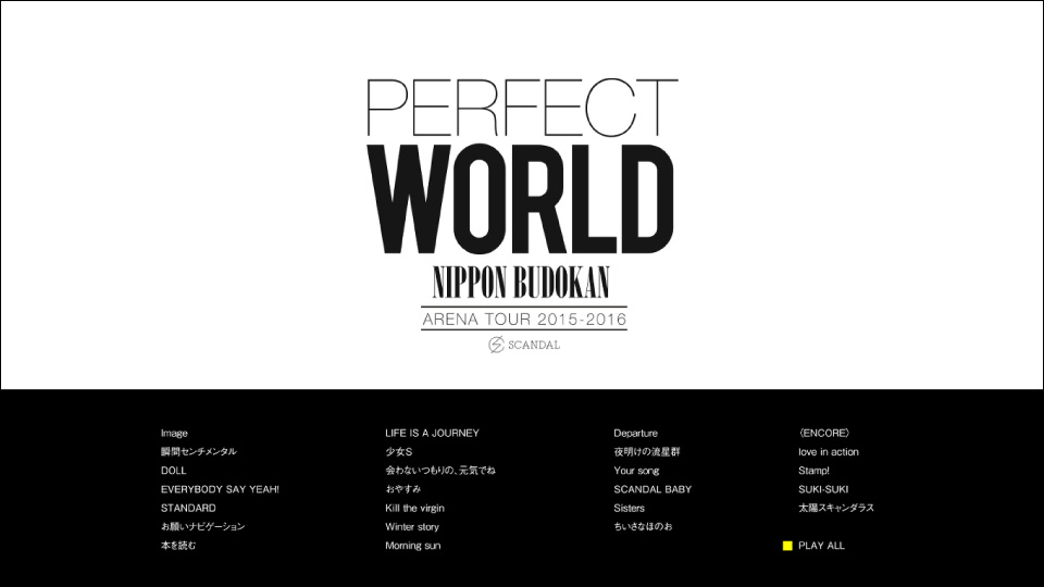 SCANDAL 史坎朵 – ARENA TOUR 2015-2016 -PERFECT WORLD- 1080P蓝光原盘 [BDMV 38.4G]Blu-ray、日本演唱会、蓝光演唱会12