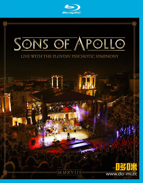 Sons Of Apollo 阿波罗之子 – Live With The Plovdiv Psychotic Symphony (2019) 1080P蓝光原盘 [BDMV 45.1G]