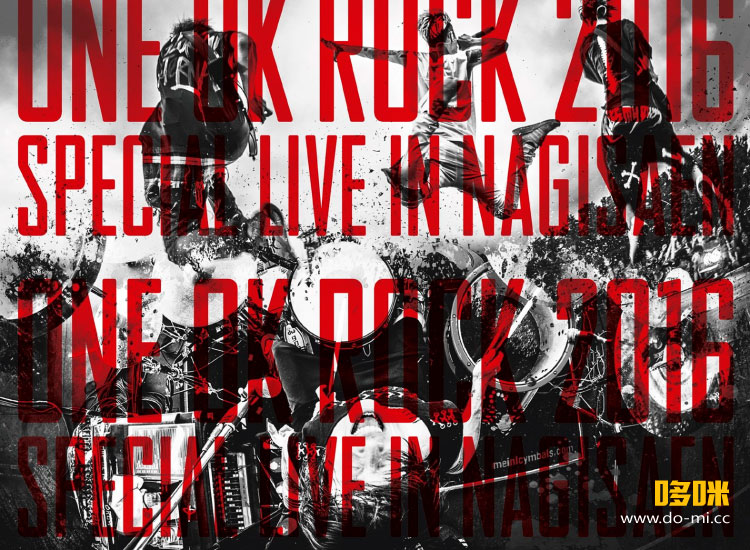 ONE OK ROCK – ONE OK ROCK 2016 SPECIAL LIVE IN NAGISAEN (2018