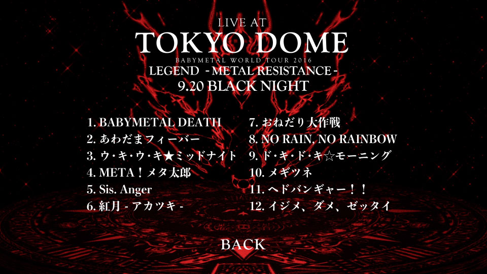 BABYMETAL – LIVE AT TOKYO DOME -Red Night & Black Night- (2017) 1080P蓝光原盘 [2BD BDMV 49.6G]Blu-ray、Blu-ray、摇滚演唱会、日本演唱会、蓝光演唱会12