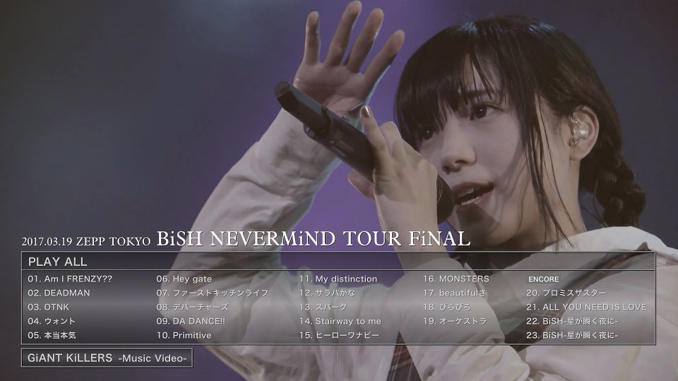 BiSH – BiSH NEVERMiND TOUR FiNAL 2017.03.19 ZEPP TOKYO (2017