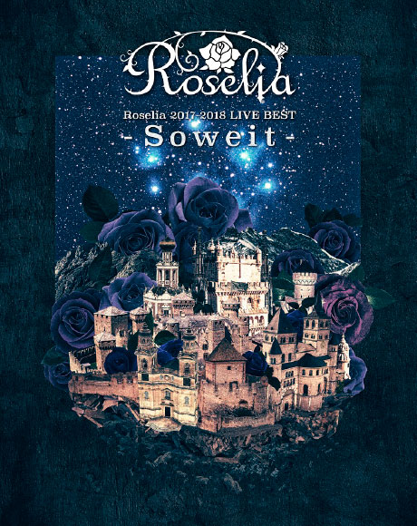 BanG Dream! : Roselia – Roselia 2017-2018 LIVE BEST -Soweit- (4BD) 1080P蓝光原盘 [BDMV 154.1G]