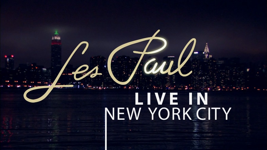 Les Paul 电吉他之父 – Live in New York 纽约演唱会 (2005) 1080P蓝光原盘 [BDMV 20.9G]Blu-ray、Blu-ray、摇滚演唱会、欧美演唱会、蓝光演唱会2