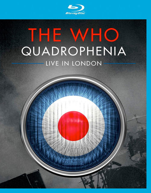 The Who 乐队 – Quadrophenia : Live In London 伦敦演唱会 (2014) 1080P蓝光原盘 [BDMV 37.1G]