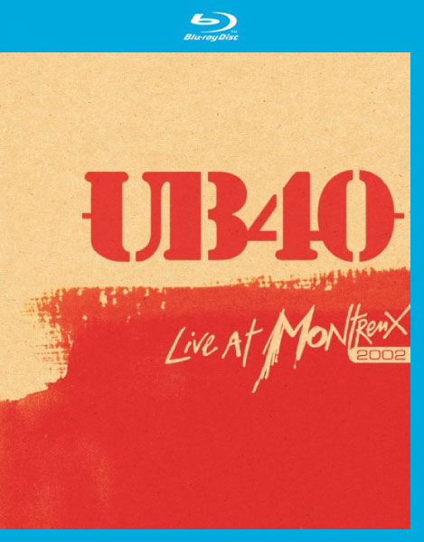 UB40 – Live At Montreux 蒙特勒演唱会 (2002) 1080P蓝光原盘 [BDMV 26.5G]