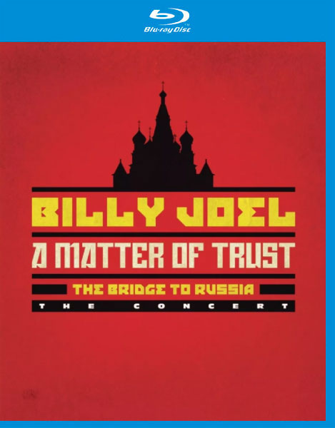 Billy Joel 比利·乔 – A Matter Of Trust The Bridge To Russia 1987 俄罗斯演唱会 (2014) 1080P蓝光原盘 [BDMV 22.6G]