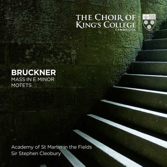The Choir of King’s College – Bruckner Mass in E Minor, Motets (2020) [FLAC 24bit／96kHz]