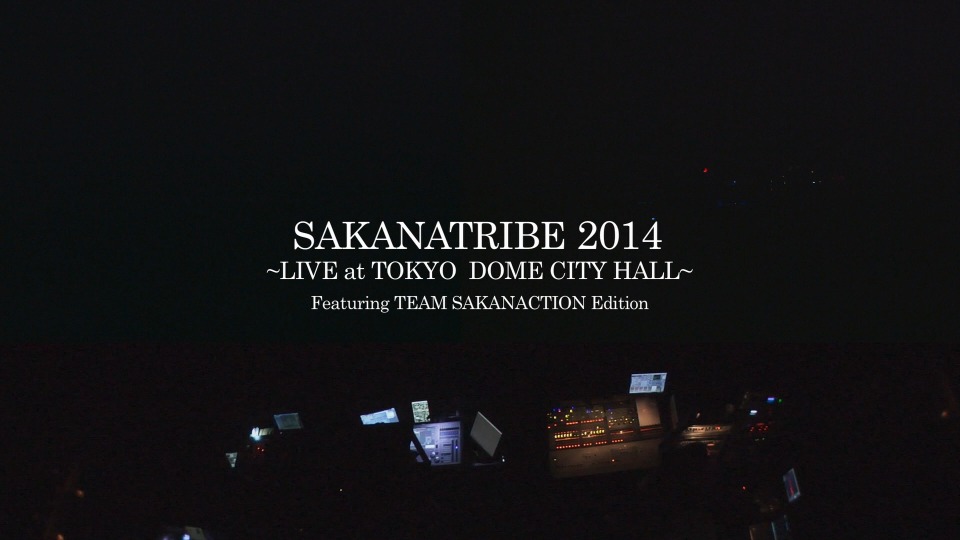 鱼韵 (Sakanaction, サカナクション) – SAKANATRIBE 2014 : LIVE at TOKYO DOME CITY HALL (2014) 1080P蓝光原盘 [BDISO 46.2G]Blu-ray、日本演唱会、蓝光演唱会2