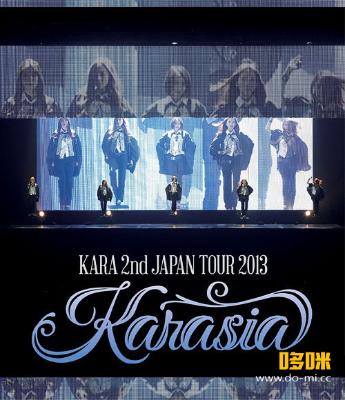 KARA – 2nd Japan Tour 2013 KARASIA 日本第二次巡回演唱会 (2014) 1080P蓝光原盘 [2BD BDISO 57.7G]