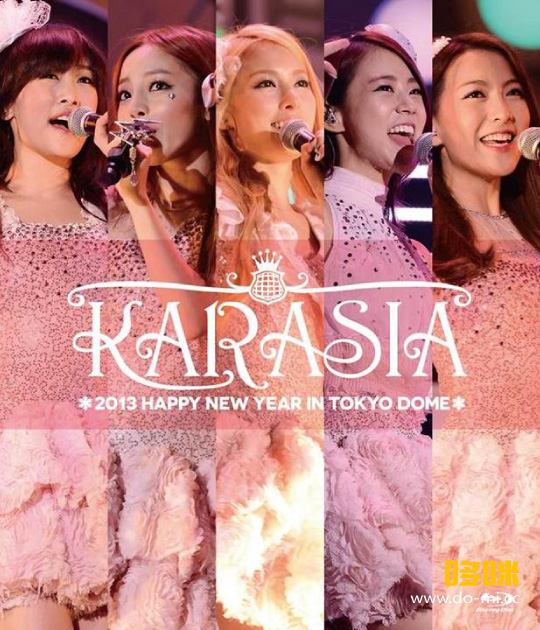 KARA – KARASIA 2013 Happy New Year in TOKYO DOME 东京巨蛋演唱会 (2013) 1080P蓝光原盘 [2BD BDISO 54.9G]