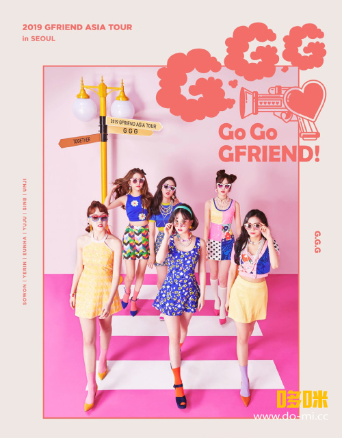 GFRIEND – 2019 GFRIEND ASIA TOUR : GO GO GFRIEND! in SEOUL 亚洲巡演首尔站 (2019) 1080P蓝光原盘 [3BD BDISO 75.4G]
