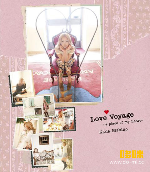 西野加奈 (西野カナ, Kana Nishino) – Love Voyage ~a place of my heart~ (2012) 1080P蓝光原盘 [BDMV 37.6G]