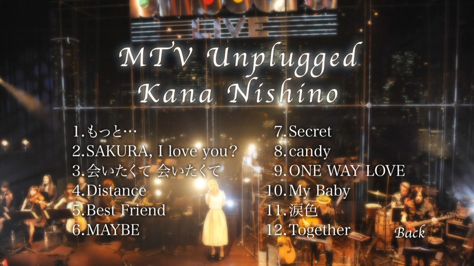 西野加奈 (西野カナ, Kana Nishino) – MTV Unplugged 2013 (2BD) 1080P蓝光原盘 [BDMV 27.2G]Blu-ray、日本演唱会、蓝光演唱会12