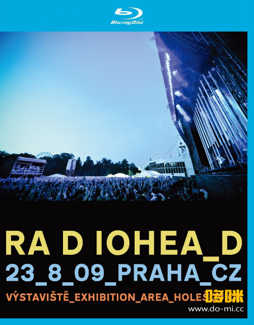 Radiohead 电台司令 – Live in Praha 布拉格演唱会 (2010) 720P蓝光原盘 [BDMV 21.2G]