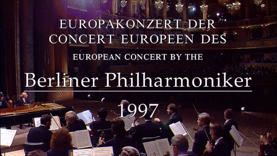欧洲音乐会 Europakonzert 1997 from Paris (Daniel Barenboim, Berliner Philharmoniker) 1080P蓝光原盘 [BDMV 21.4G]Blu-ray、古典音乐会、蓝光演唱会2