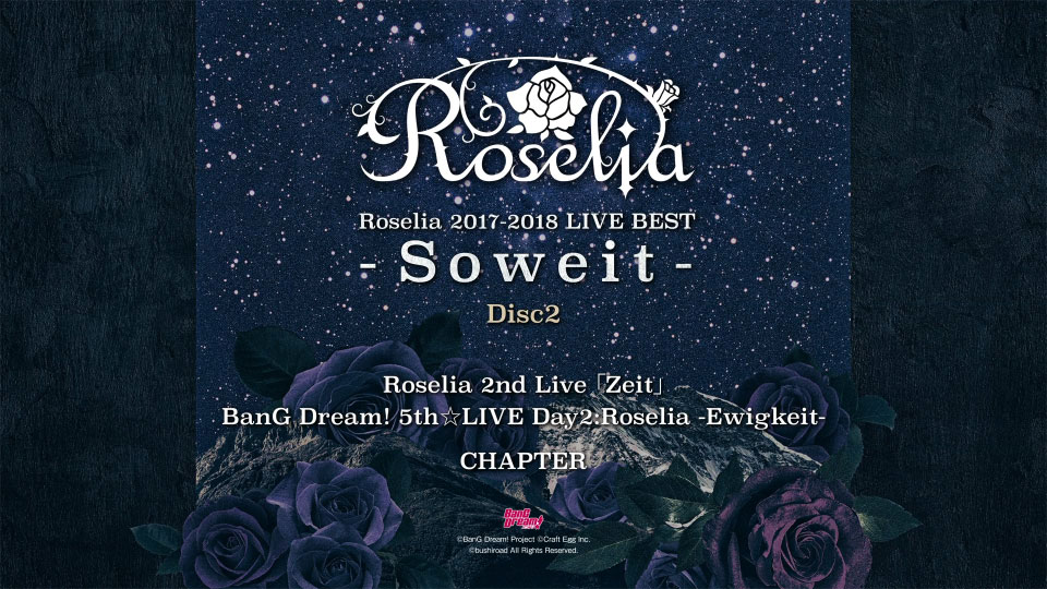 BanG Dream! Roselia 2017-2018 LIVE BEST -Soweit- (2019) 1080P蓝光