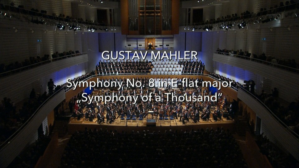 马勒第八交响曲 Gustav Mahler : Symphony No. 8 Symphony of a Thousand (2017) 1080P蓝光原盘 [BDMV 23.1G]Blu-ray、古典音乐会、蓝光演唱会2