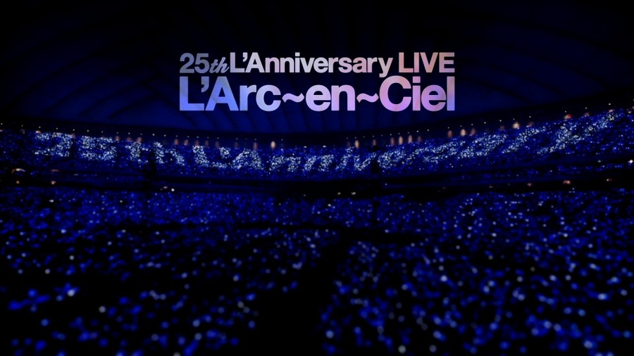L’Arc~en~Ciel 彩虹乐队 – 25th L’Anniversary LIVE (2017) 1080P蓝光原盘 [2BD BDMV 50.1G]Blu-ray、Blu-ray、摇滚演唱会、日本演唱会、蓝光演唱会2