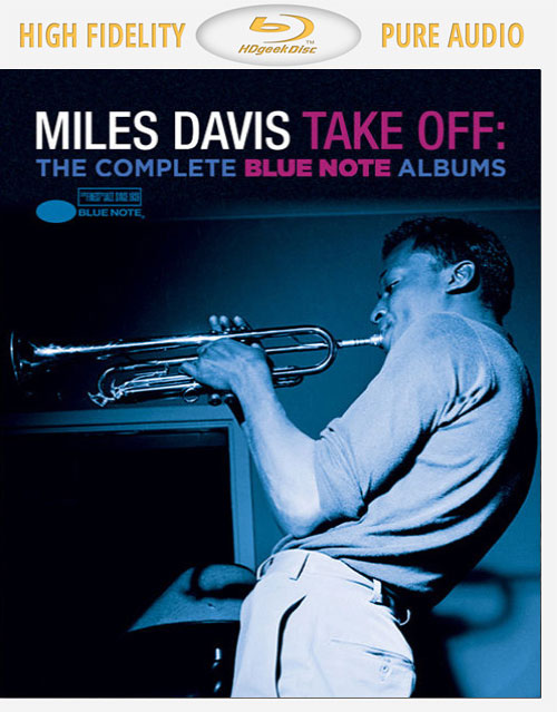 [BDA] Miles Davis – Take Off : The Complete Blue Note Albums 1952-1954 (2015) [BDMV 10.9G]