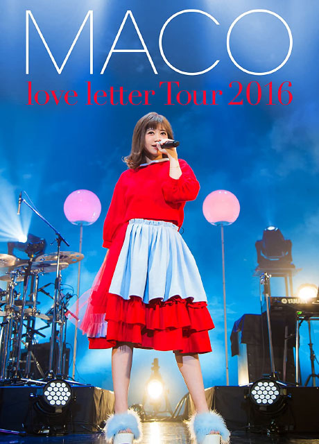 MACO – love letter Tour (2016) 1080P蓝光原盘 [BDMV 45.3G]
